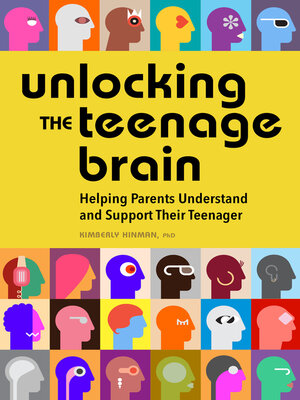 cover image of Unlocking the Teenage Brain